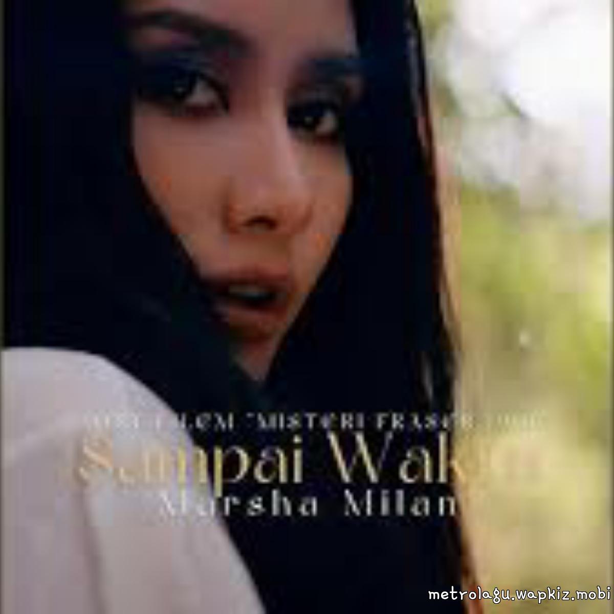 Marsha Milan - Sampai Waktu Marsha Milan - Sampai Waktu