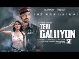 Jubin Nautiyal  Teri Galliyon Se   Gurmeet Choudhary 2C Arushi 2C Navjit   Meet Bros 2C Rashmi   Bhushan K(1080p)