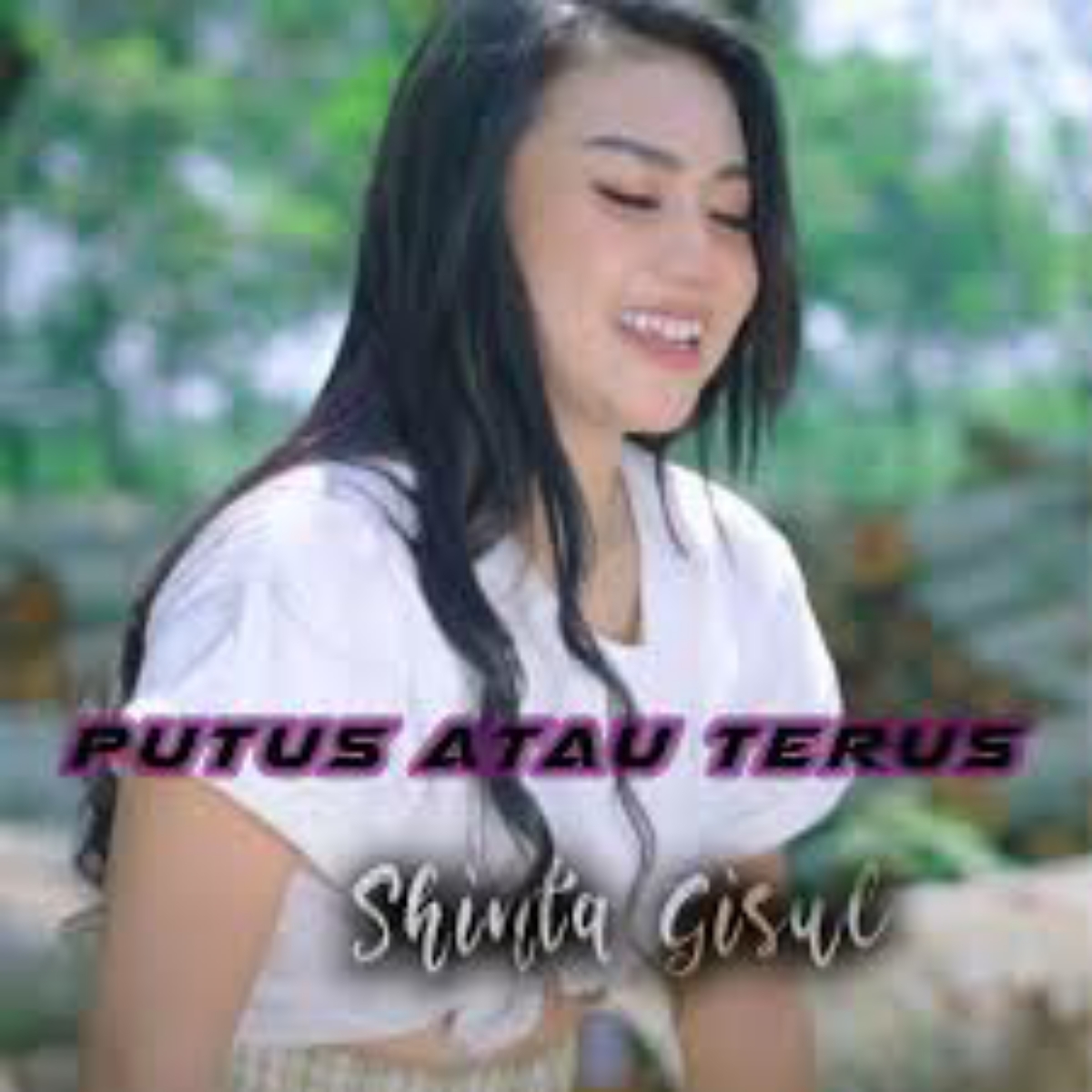 Shinta Gisul Putus atau Terus Mp3