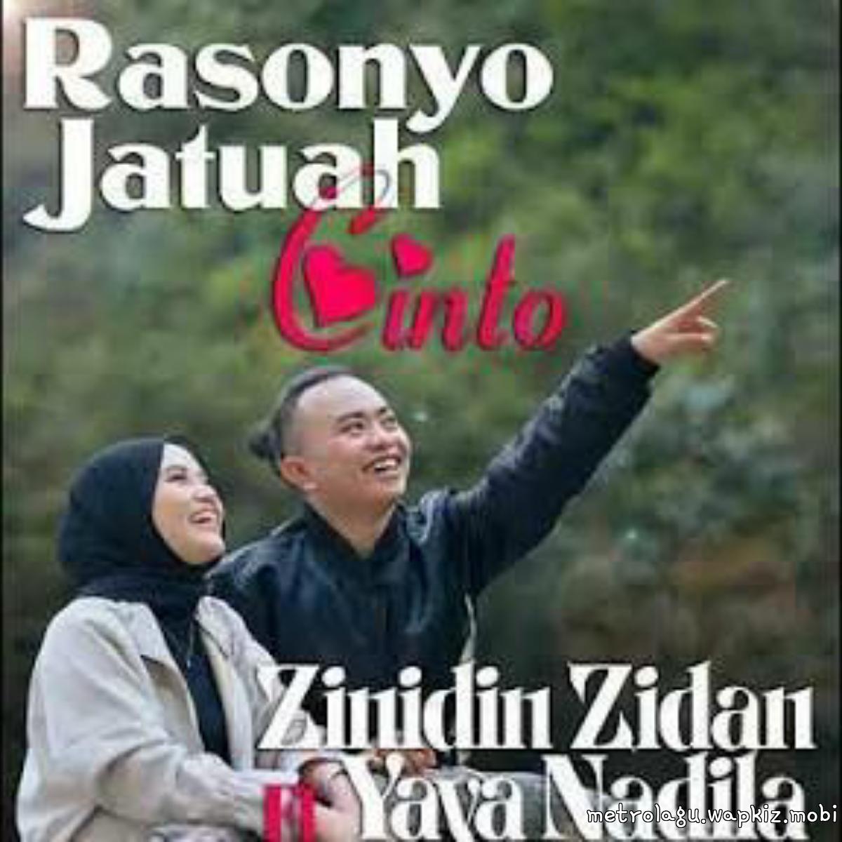Zinidin Zidan - Rasonyo Jatuah Cinto Feat. Yaya Nadila Mp3