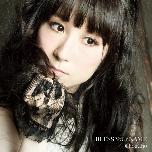 ChouCho - BLESS YoUr NAME