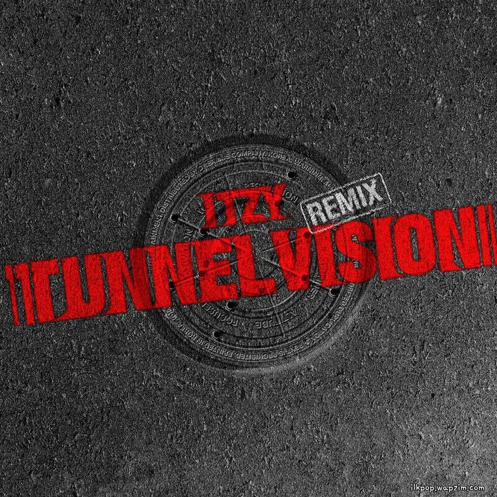 TUNNEL VISION (CIFIKA Remix) by ITZY