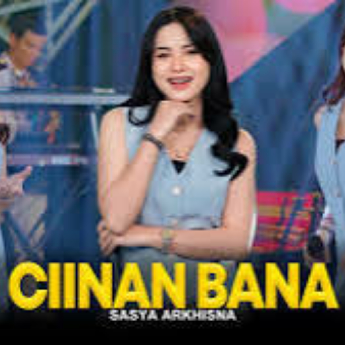 Sasya Arkhisna Ciinan Bana Feat. Bintang Fortuna Mp3