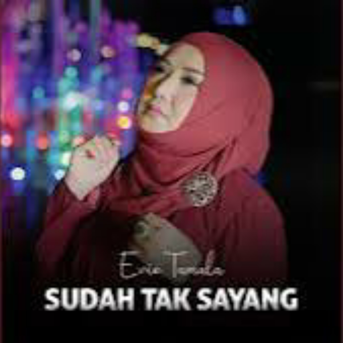 Evie Tamala - Sudah Tak Sayang