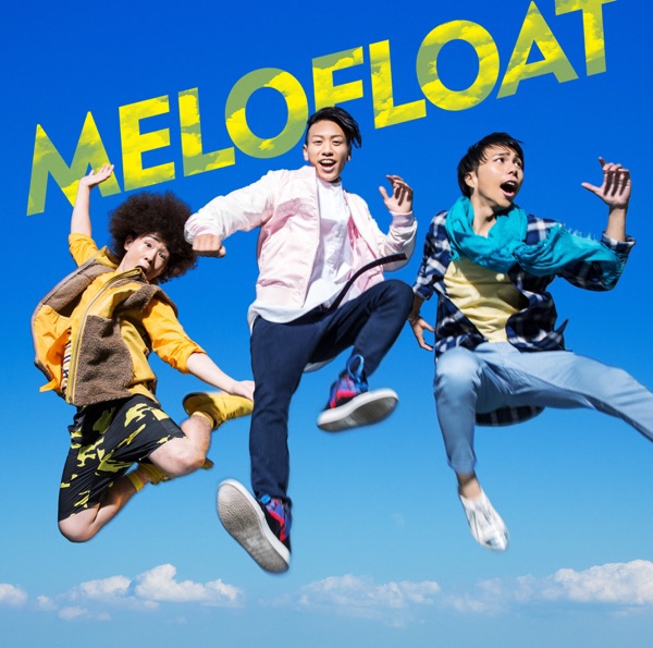 MELOFLOAT - Boku wa Hashiri Tsuzukeru