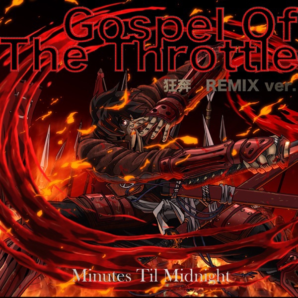 Minutes Til Midnight - Gospel Of The Throttle Kyouhon REMIX ver.