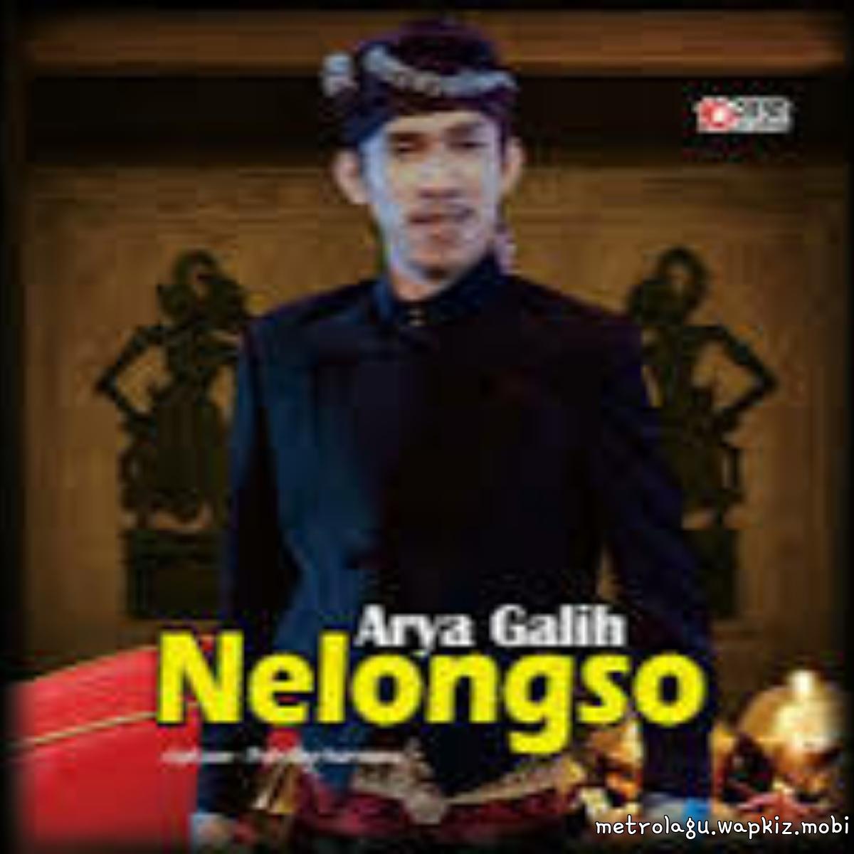 Arya Galih - Nelongso Arya Galih - Nelongso