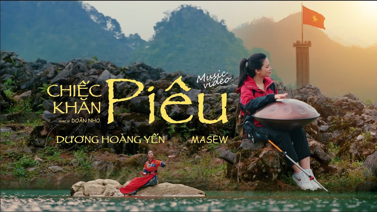 CHIẾC KHĂN PIÊU - Dương Hoàng Yến x Masew 