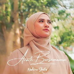 Nadzira Shafa Arah Bersamamu Mp3