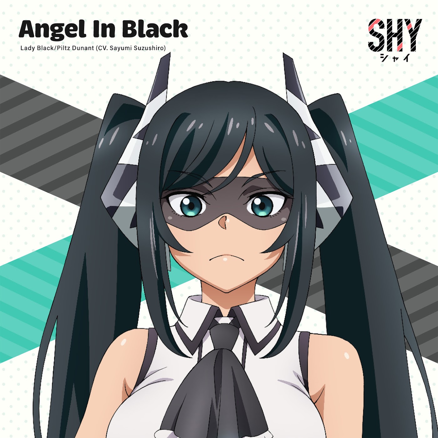 Lady Black/Piltz Dunant (CV: Sayumi Suzushiro) - Angel In Black [Ending 5 Shy 2nd Season]