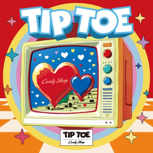 Candy Shop - TIP TOE