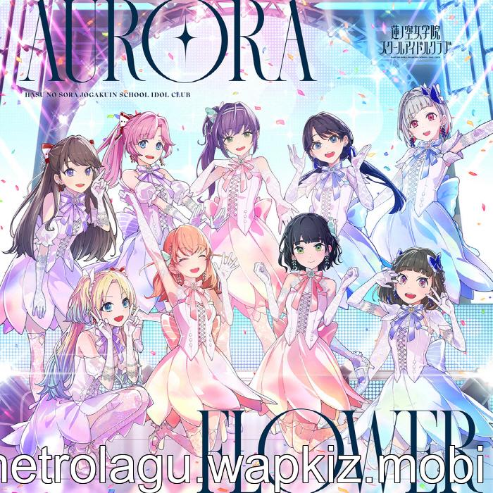 Cerise Bouquet & DOLLCHESTRA & Mira-Cra Park! - AURORA FLOWER Mp3