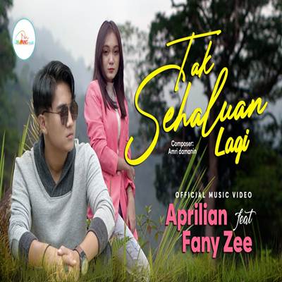 Aprilian Tak Sehaluan Lagi Ft Fany Zee Mp3