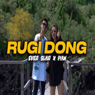 Ever Slkr Rugi Dong Feat. Piaw Mp3