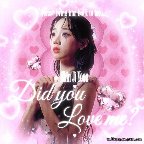 Shin Jiyoon - Did you love me? Mp3