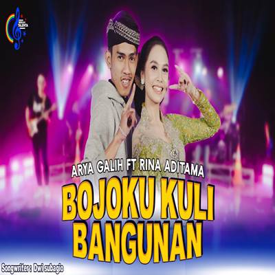 Rina Aditama Bojoku Kuli Bangunan feat Arya Galih Mp3