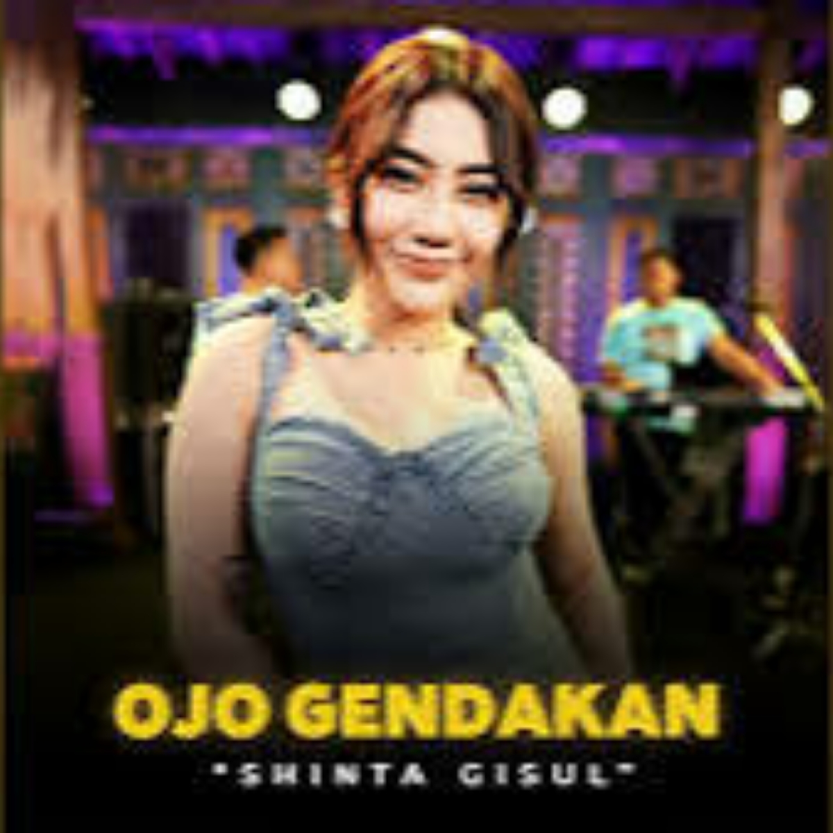 Shinta Gisul - Ojo Gendakan