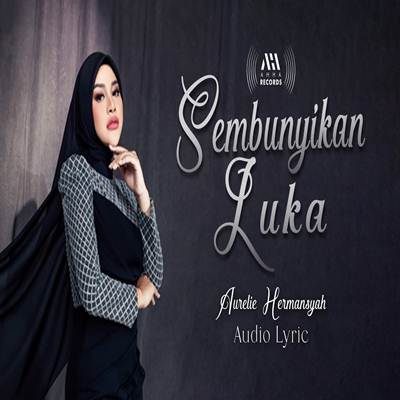 Aurelie Hermansyah - Aurelie Hermansyah Sembunyikan Luka Cover mp3