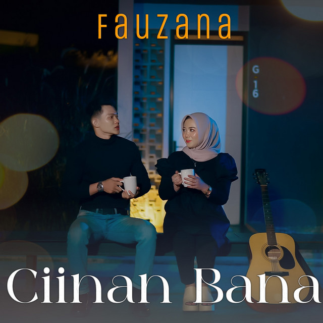 Ciinan Bana - Fauzana