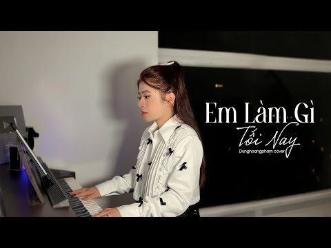 Em Làm Gì Tối Nay -   Cover