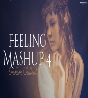 Feeling Mashup 4 2024 (Emotion Heartbreak Chillout)