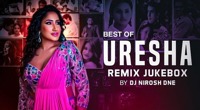 Uresha Ravihari Best Song Collection Remix   Old Is Gold Mashup   Sinhala New Remix Song   Dj Remix