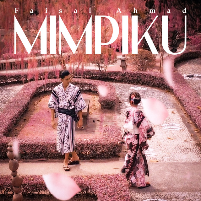 Mimpiku - Faisal Ahmad
