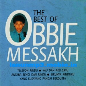 Obbie Messakh - Antara Benci Dan Rindu Mp3