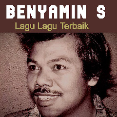 Benyamin S - Siti Marsitol
