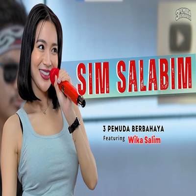 Sim Salabim Feat 3 Pemuda Berbahaya