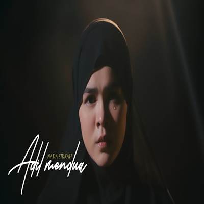 Nada Sikkah Adil Mendua Mp3