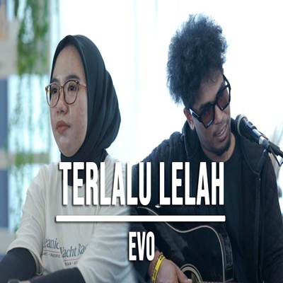 Terlalu Lelah Feat. Elmatu