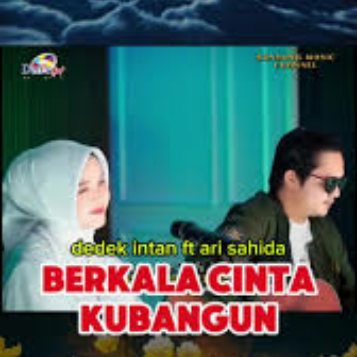 Dedek Intan Ft Ari Sahida - Berkala Cinta Ku Bangun (DJ Kentrung Version)