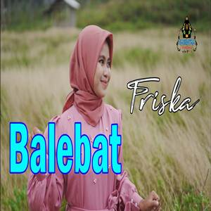 Friska Balebat Cover Mp3