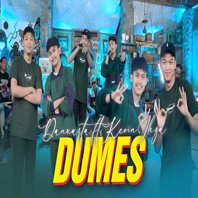 Danuarta Dumes feat Kevin Ihza Mp3