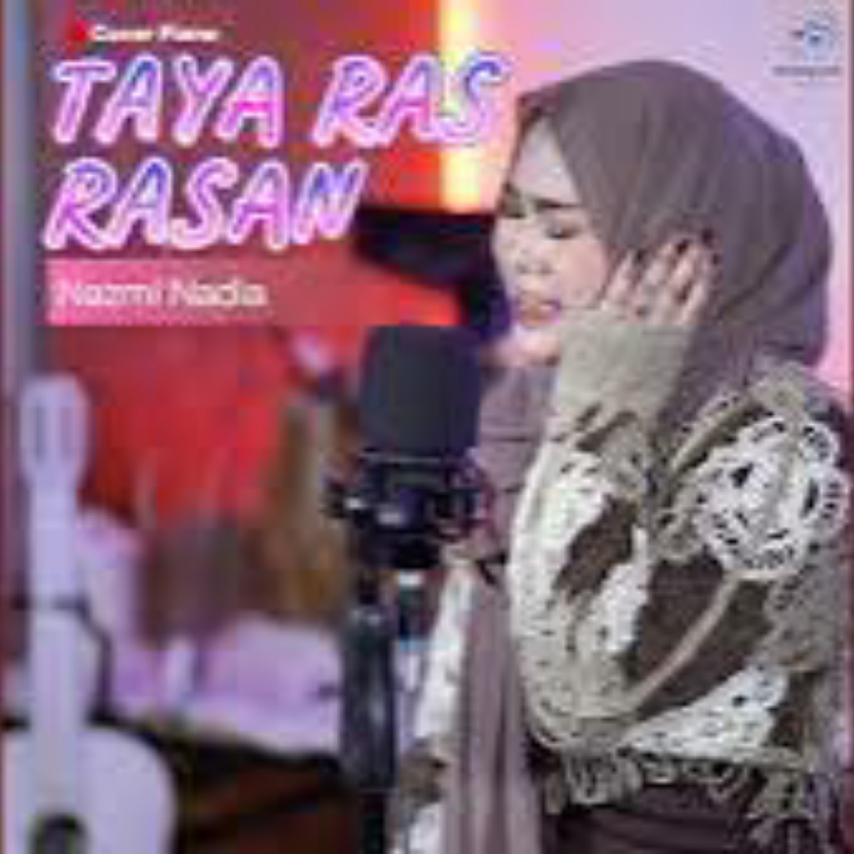 Nazmi Nadia Taya Ras Rasan Mp3