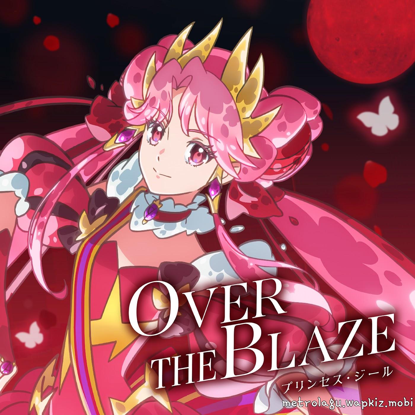 Princess Zeal (CV: Yuri Fujimoto) - OVER THE BLAZE Princess Zeal (CV: Yuri Fujimoto) - OVER THE BLAZE