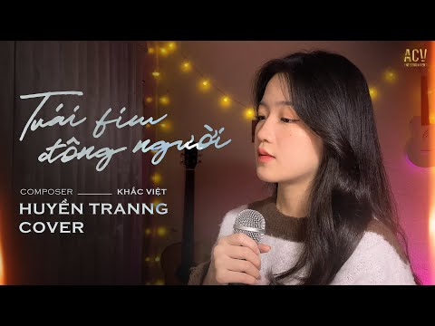 Trái Tim Đông Người - | Huyền Tranng Cover