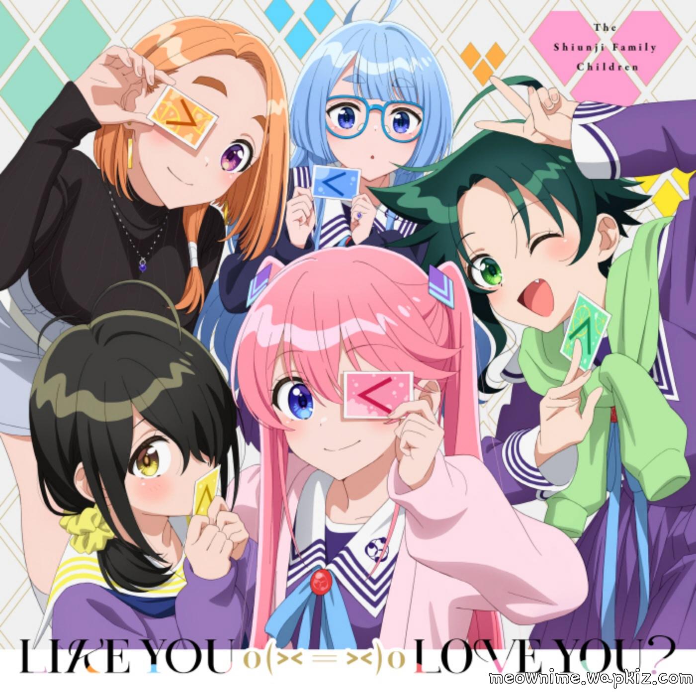 Banri Shiunji (CV: Chika Anzai), Seiha Shiunji (CV: Marika Kouno), Ouka Shiunji (CV: Rie Takahashi), Minami Shiunji (CV: Hana Hishikawa), Kotono Shiunji (CV: Kana Ichinose) - LIKE YOU , LOVE YOU? Mp3