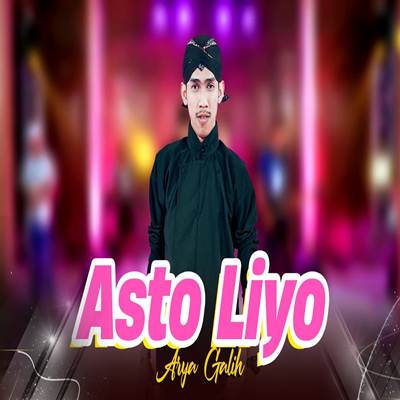 Arya Galih - Arya Galih - Asto Liyo (Semburat Kabur Kanginan) Cover mp3