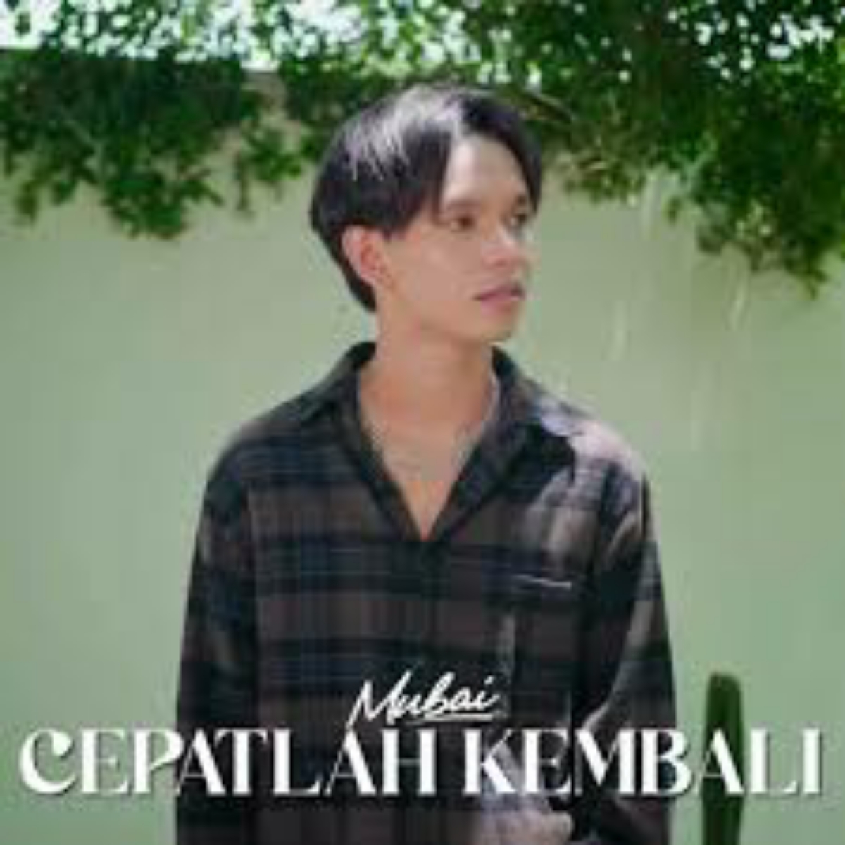 Mubai Cepatlah Kembali Mp3