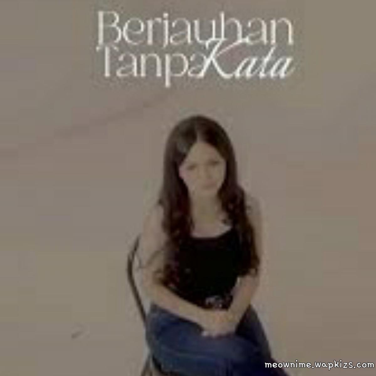 Alisha Dira - Berjauhan Tanpa Kata Mp3