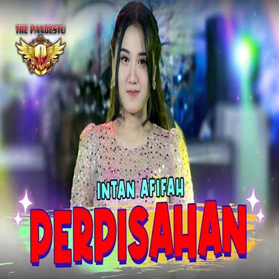 Intan Afifah Perpisahan Feat. The Pangestu Mp3