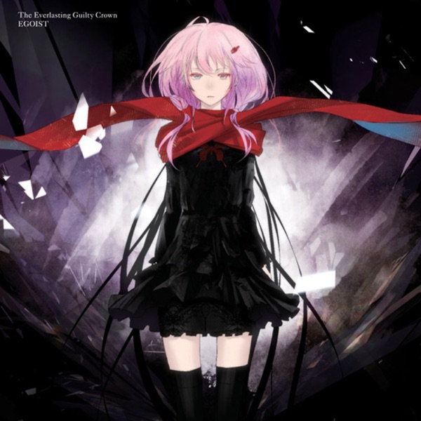 EGOIST - The Everlasting Guilty Crown