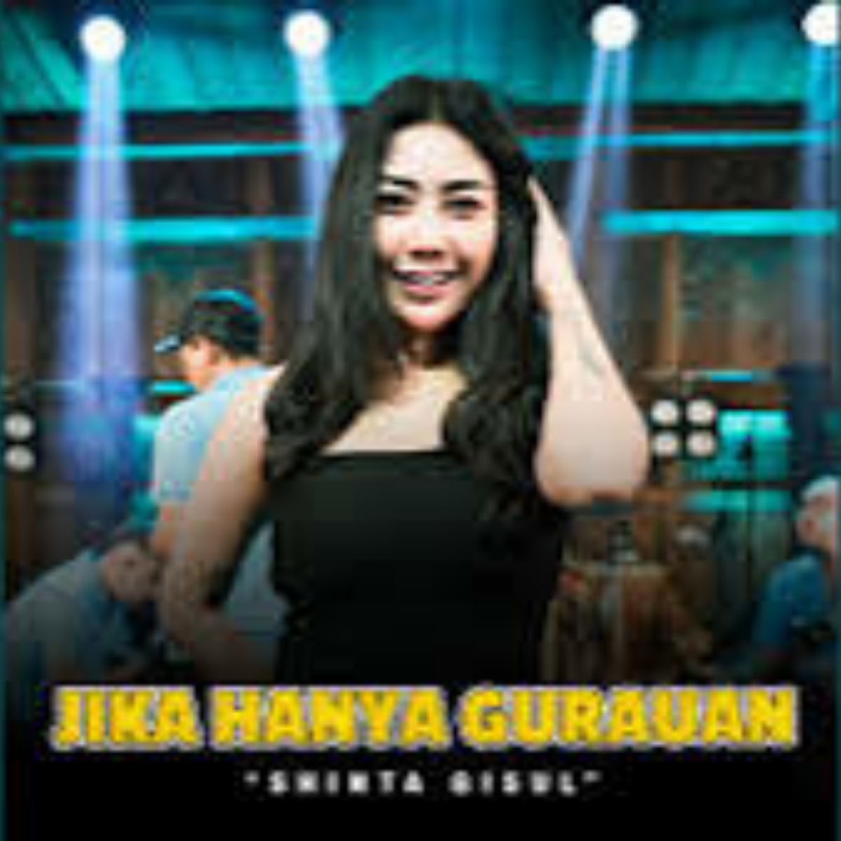 Jika Hanya Gurauan (Koplo Version)