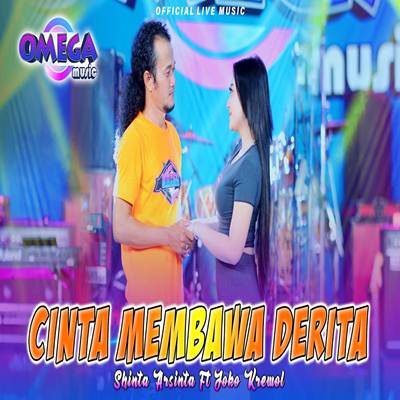 Cinta Membawa Derita Omega Music