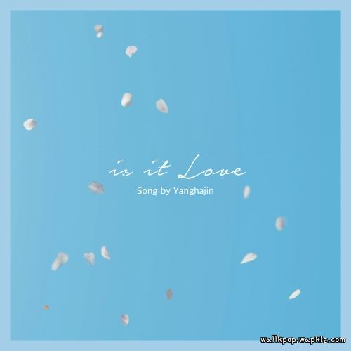 Yang ha jin - It is love? Yang ha jin - It is love?