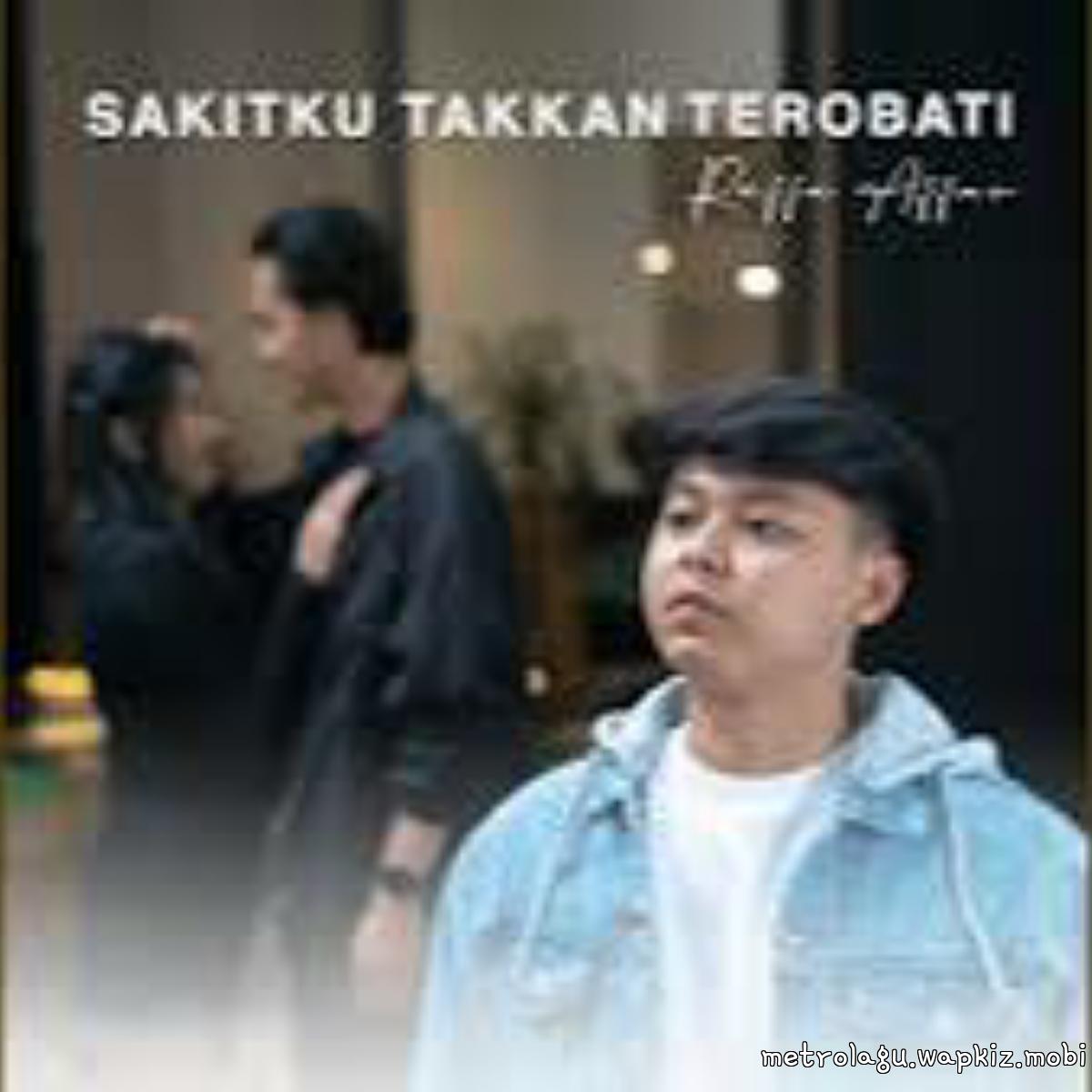 Raffa Affar - Sakitku Takkan Terobati Raffa Affar - Sakitku Takkan Terobati
