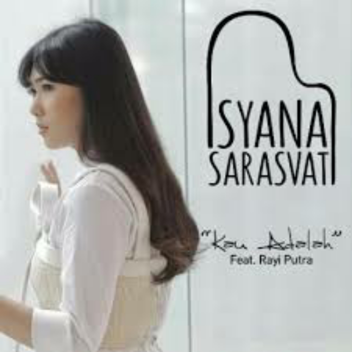 Isyana Sarasvati Kau Adalah Feat. Rayi Putra Mp3