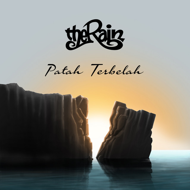 Patah Terbelah - The Rain